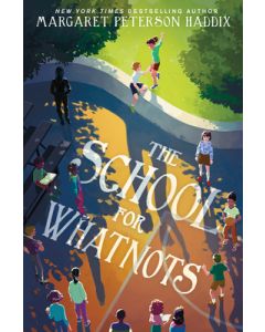 The School for Whatnots