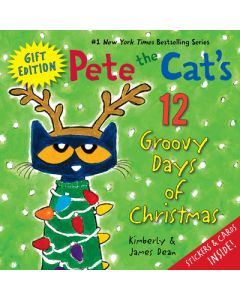 Pete the Cat's 12 Groovy Days of Christmas Gift Edition: Includes Stickers and Holiday Cards! a Christmas Holiday Book for Kids