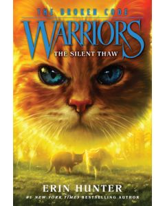 Warriors: The Broken Code #2: The Silent Thaw