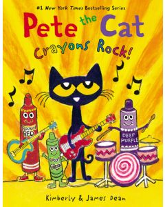 Pete the Cat: Crayons Rock!