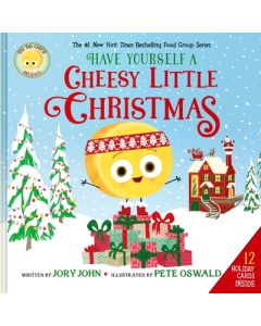 The Big Cheese Presents: Have Yourself a Cheesy Little Christmas