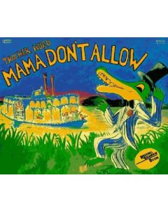 Mama Don't Allow 25th Anniversary Edition