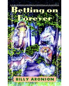 Betting on Forever
