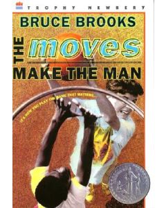 The Moves Make the Man: A Newbery Honor Award Winner