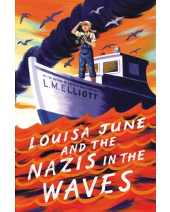 Louisa June and the Nazis in the Waves