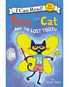 Pete the Cat and the Lost Tooth
