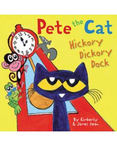 Pete the Cat: Hickory Dickory Dock