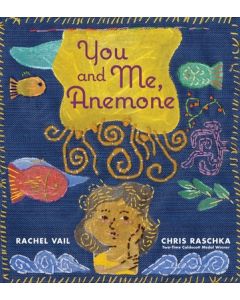 You and Me, Anemone: A Story about Friendship and Personal Space