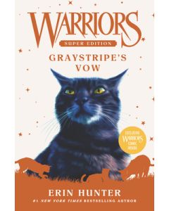 Warriors Super Edition: Graystripe's Vow