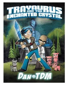 Dantdm: Trayaurus and the Enchanted Crystal: A Graphic Novel