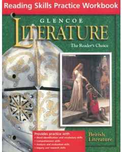 Glencoe Literature Reading Skills Practice Workbook: The Reader's Choice: British Literature