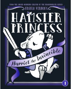 Hamster Princess: Harriet the Invincible