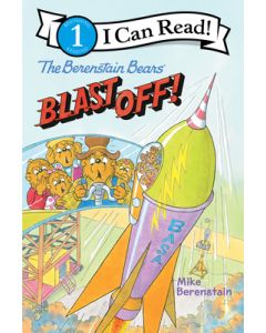 The Berenstain Bears Blast Off!