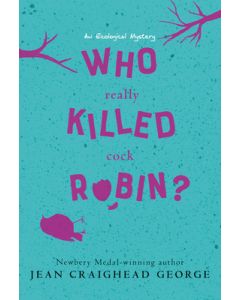 Who Really Killed Cock Robin?: An Ecological Mystery