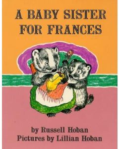 A Baby Sister for Frances