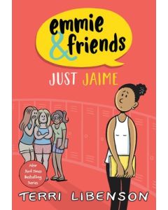 Emmie & Friends: Just Jaime: A Graphic Novel