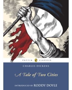 A Tale of Two Cities: Abridged Edition
