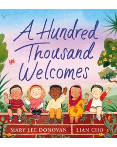 A Hundred Thousand Welcomes
