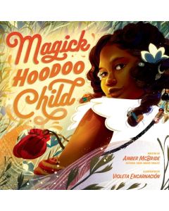Magick Hoodoo Child