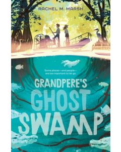 Grandpere's Ghost Swamp