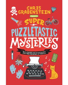 Super Puzzletastic Mysteries: Short Stories for Young Sleuths from Mystery Writers of America