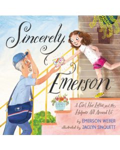 Sincerely, Emerson: A Girl, Her Letter, and the Helpers All Around Us