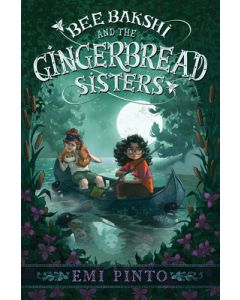Bee Bakshi and the Gingerbread Sisters