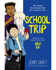 School Trip: A Graphic Novel