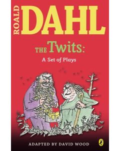 The Twits: A Set of Plays