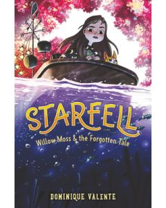 Starfell #2: Willow Moss & the Forgotten Tale