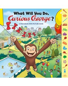 What Will You Do, Curious George?