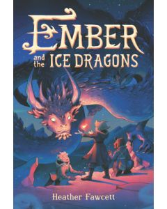 Ember and the Ice Dragons