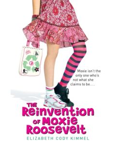 The Reinvention of Moxie Roosevelt