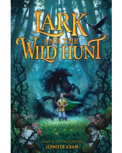 Lark and the Wild Hunt