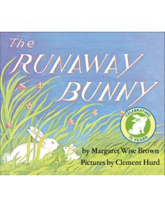 The Runaway Bunny Padded: An Easter and Springtime Book for Kids