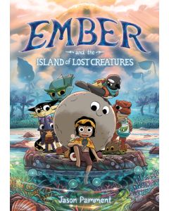 Ember and the Island of Lost Creatures: A Graphic Novel