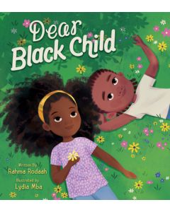 Dear Black Child