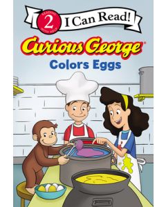 Curious George Colors Eggs: An Easter and Springtime Book for Kids
