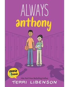 Emmie & Friends: Always Anthony: A Graphic Novel