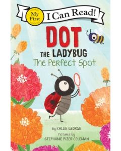 Dot the Ladybug: The Perfect Spot