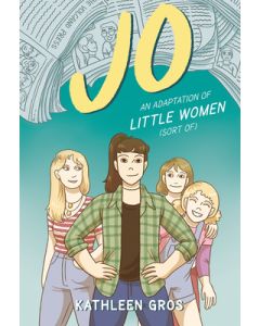 Jo: An Adaptation of Little Women (Sort Of)