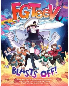 Fgteev: Blasts Off!: A Graphic Novel
