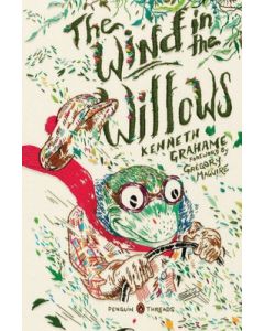 The Wind in the Willows: (Penguin Classics Deluxe Edition)