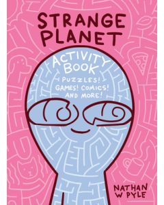 Strange Planet Activity Book