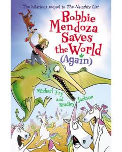 Bobbie Mendoza Saves the World (Again)