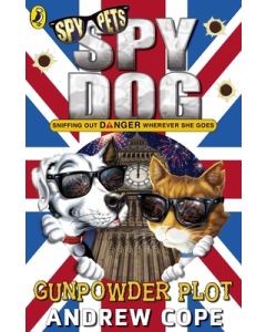 Spy Dog: Gunpowder Plot: Volume 12