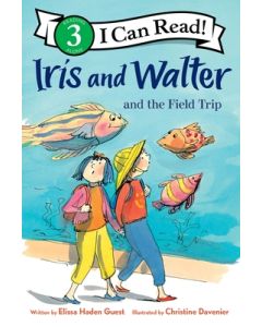 Iris and Walter and the Field Trip