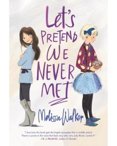 Let's Pretend We Never Met