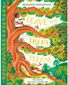 Leave the Trees, Please