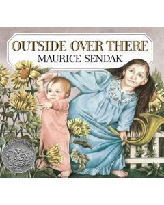 Outside Over There: A Caldecott Honor Award Winner